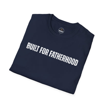 Built for Fatherhood Tee