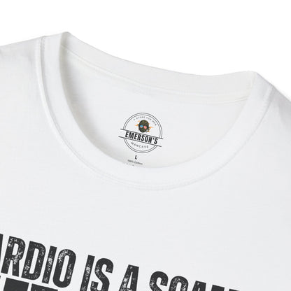Cardio Is A Scam. Lift Heavy T-Shirt