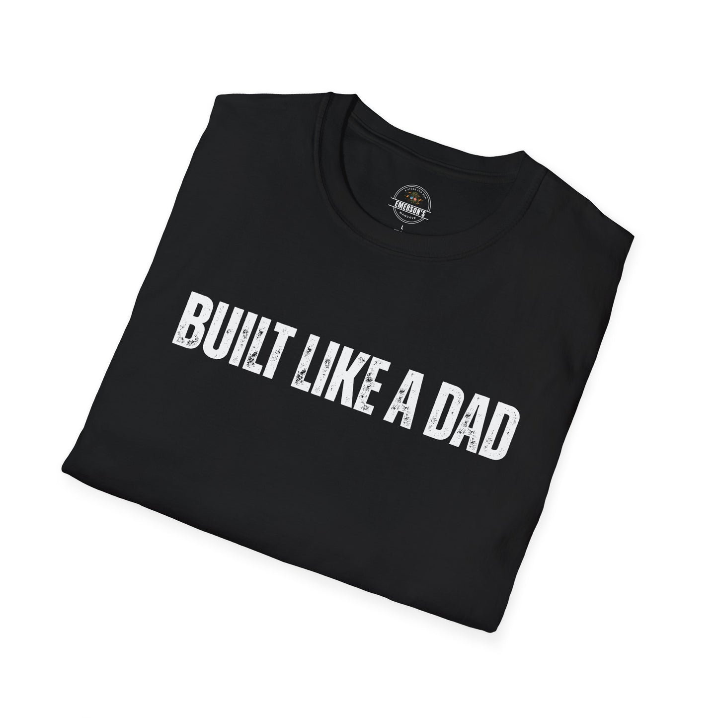 Built Like a Dad Tee| Dad T-Shirt