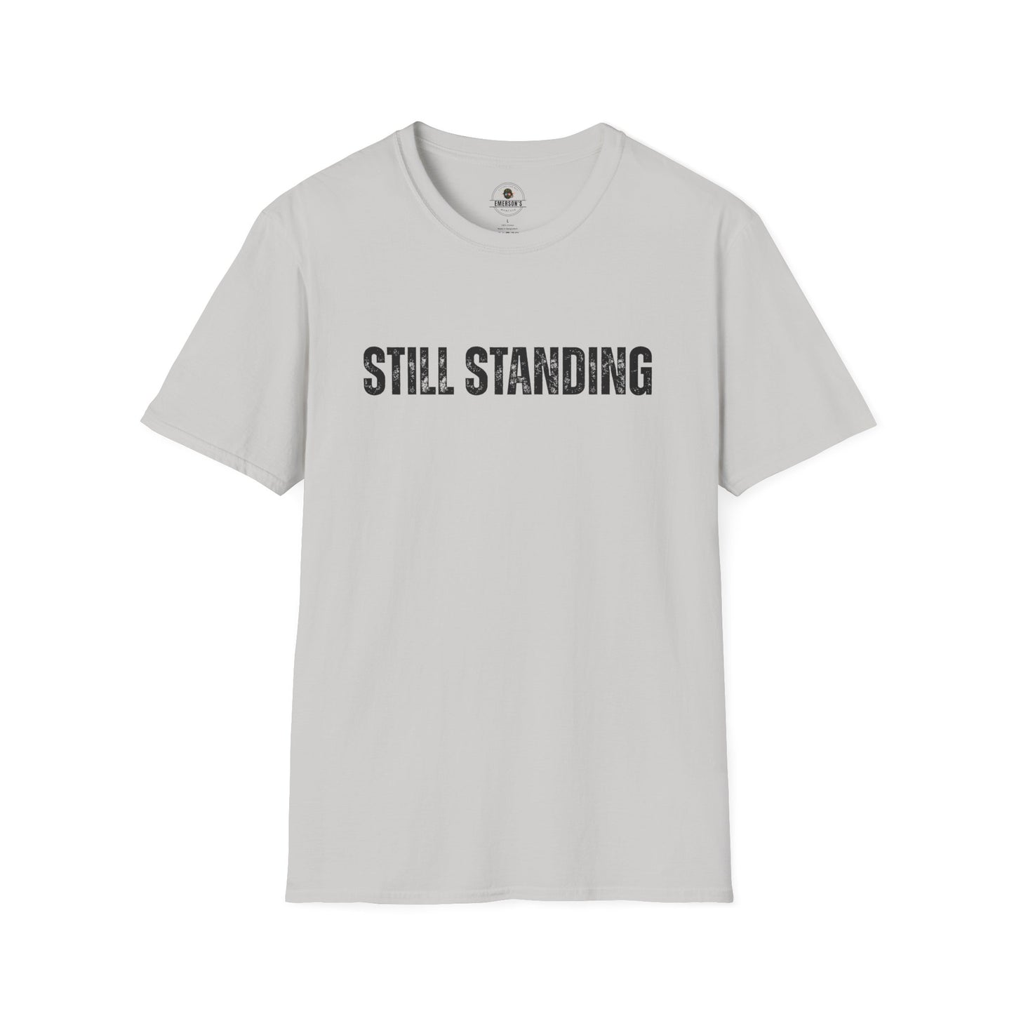 Still Standing - Motivational Tee