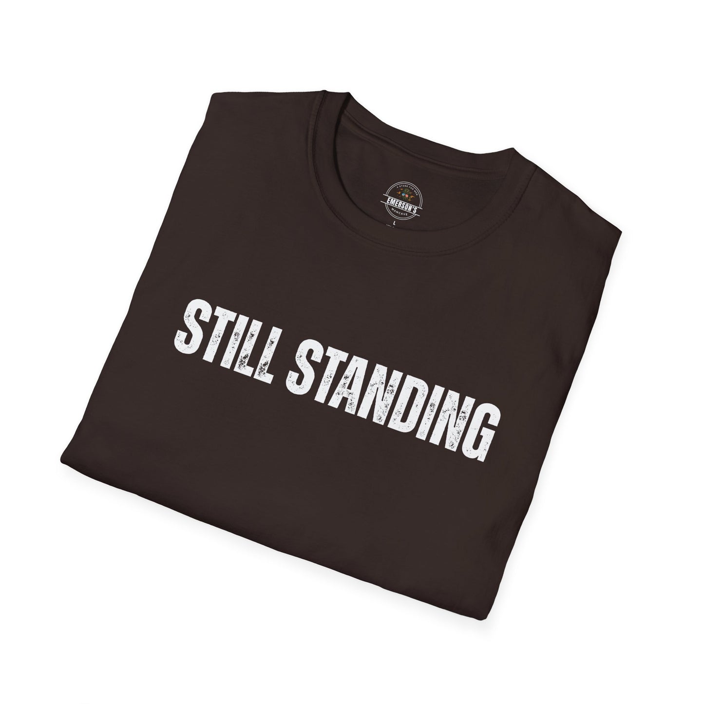 Still Standing - Motivational Tee