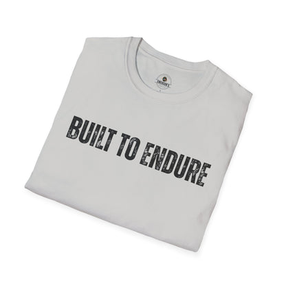 Built to Endure Motivational Tee