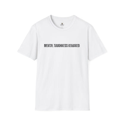Mental Toughness Required Tee