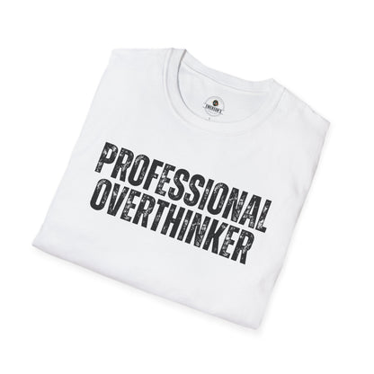 Professional Overthinker T-Shirt