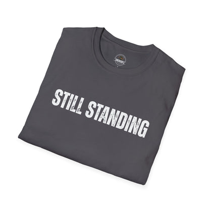 Still Standing - Motivational Tee
