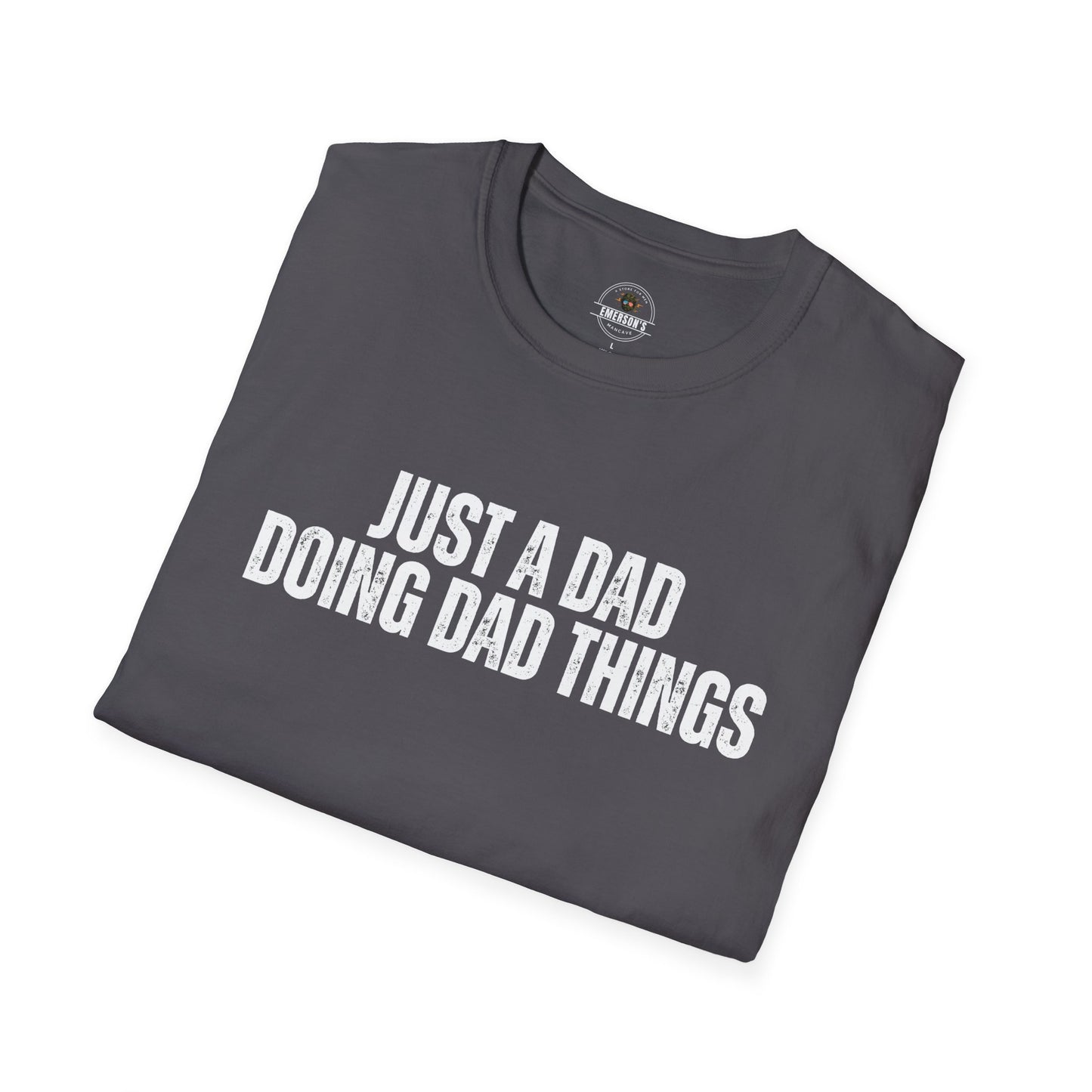 Just a Dad Doing Dad Things Tee