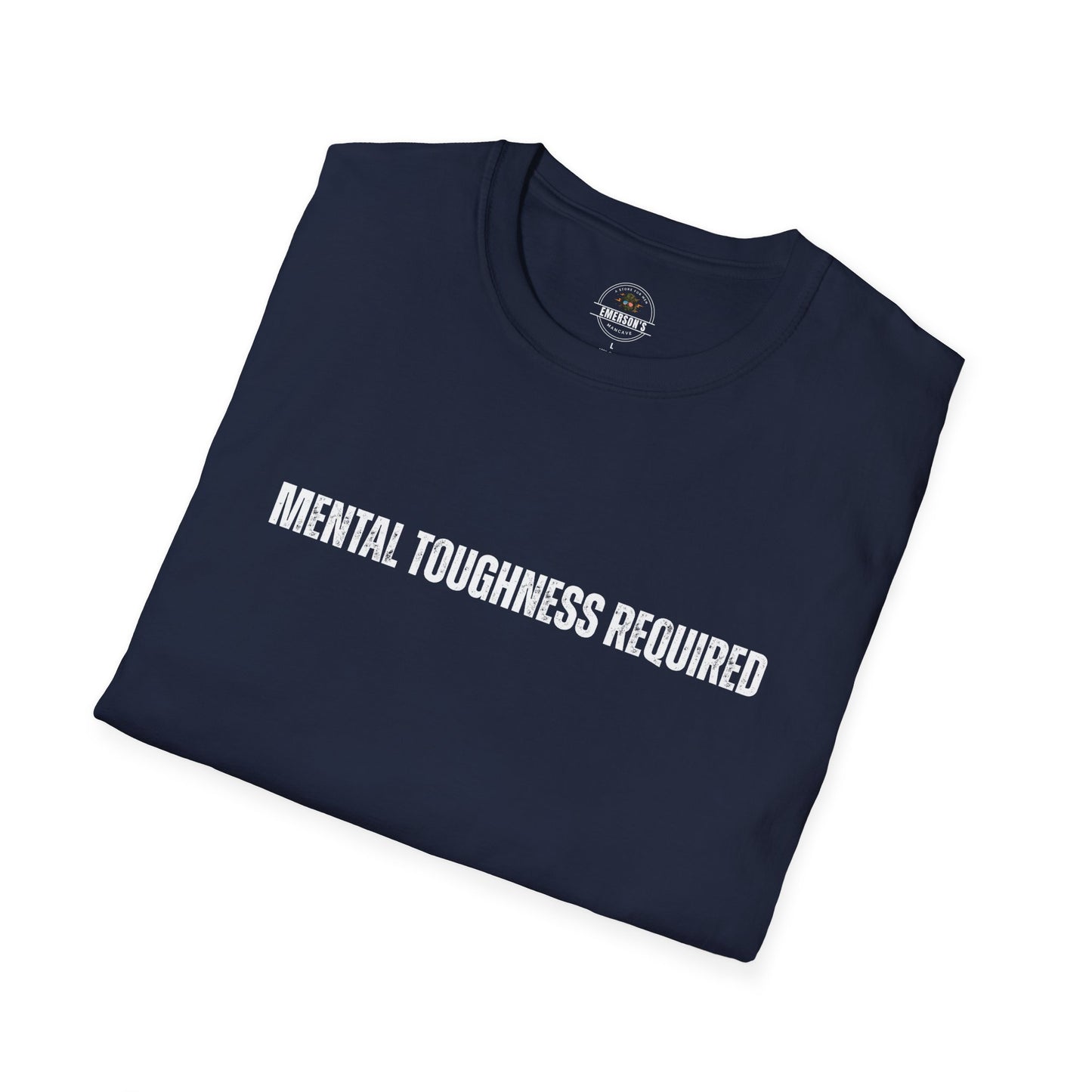 Mental Toughness Required Tee