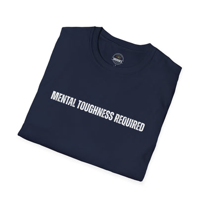 Mental Toughness Required Tee
