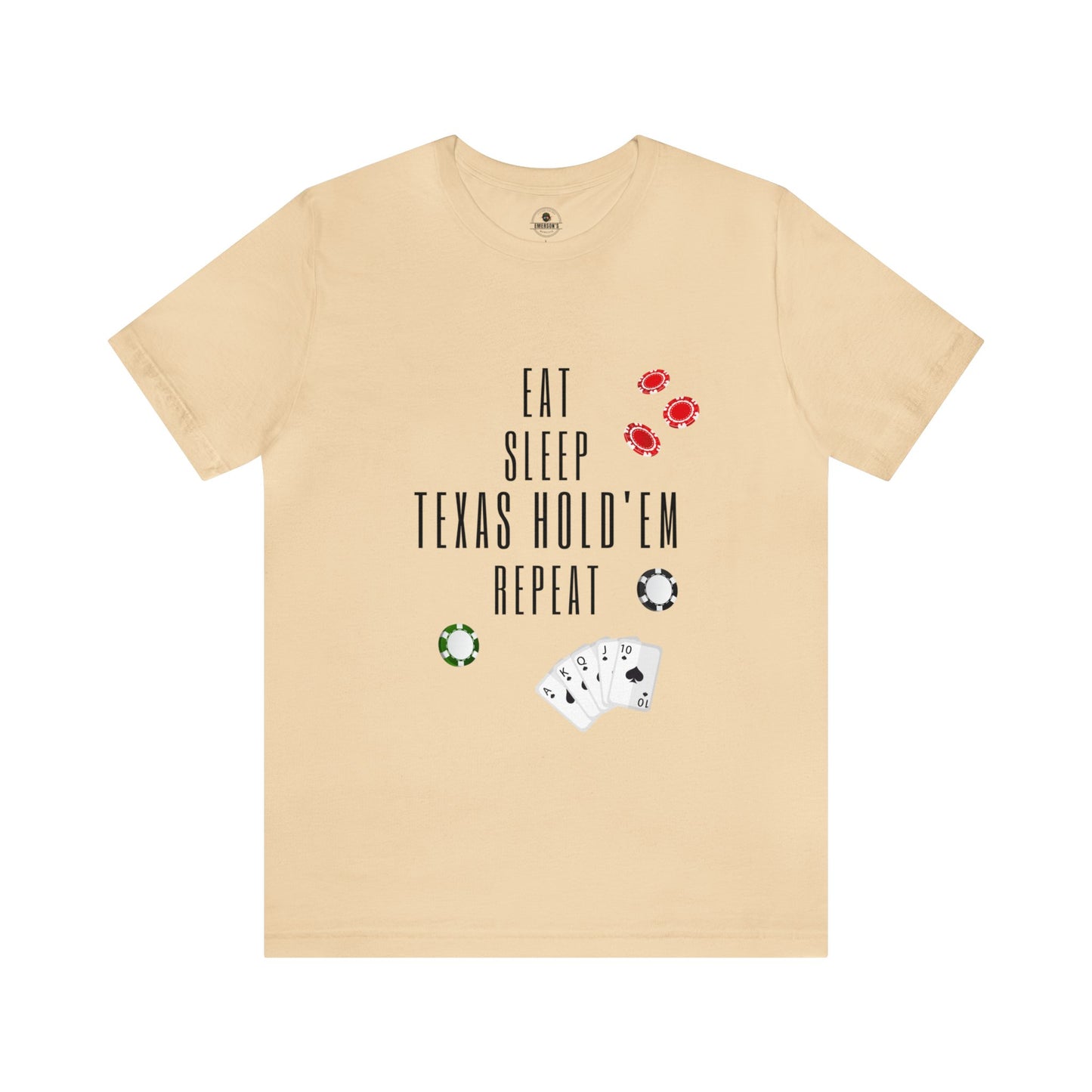 Eat Sleep Texas Hold'em Repeat T-shirt