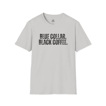 Blue Collar. Black Coffee. T-Shirt