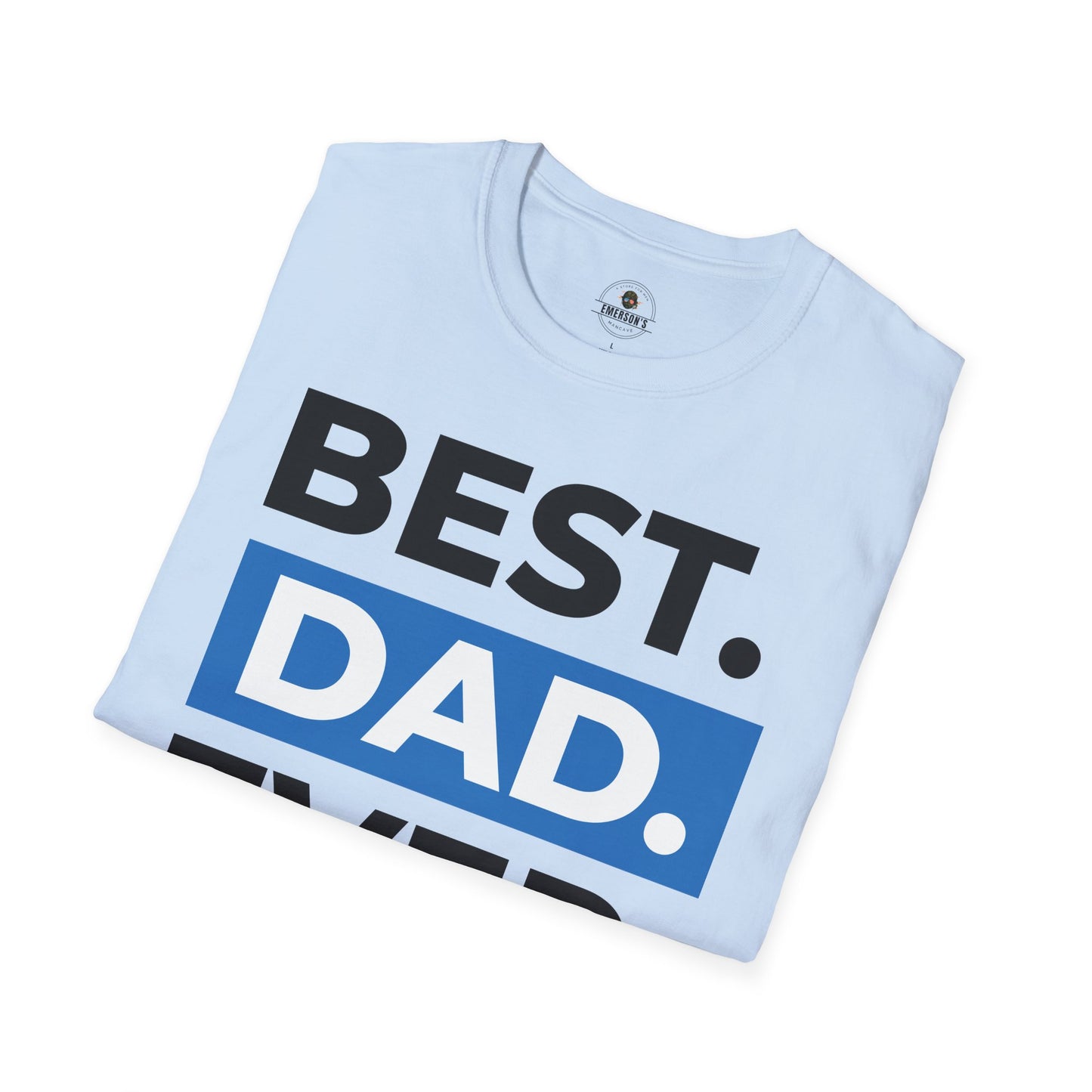 Best Dad Ever T-Shirt