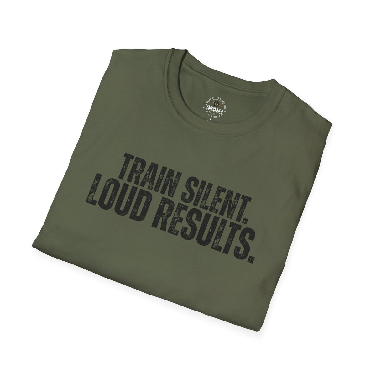 Train Silent. Loud Results. Tee