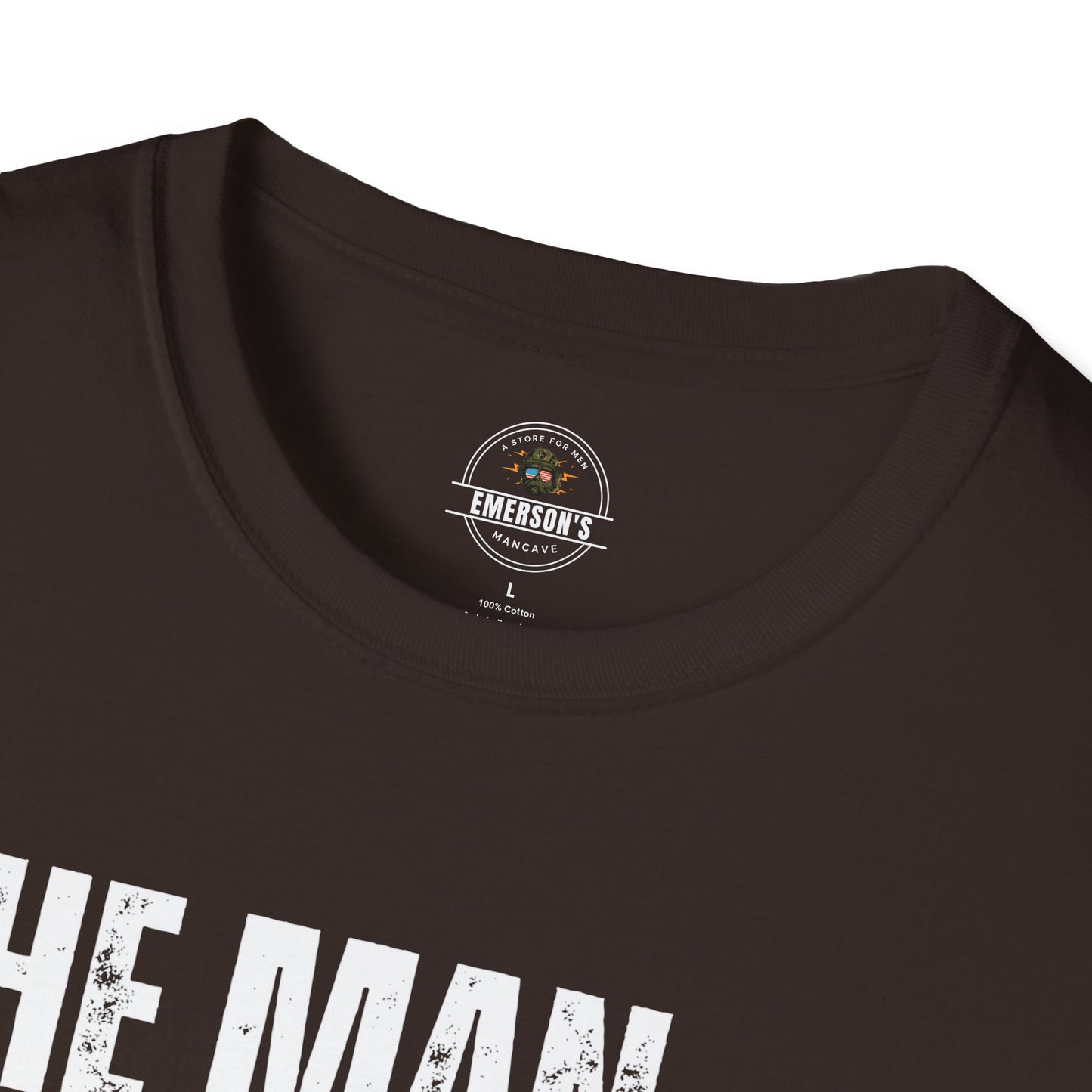 The Man. The Myth. The Legend. T-Shirt