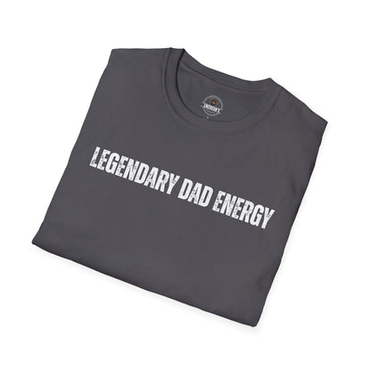 Legendary Dad Energy T-Shirt