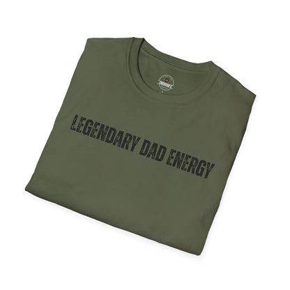 Legendary Dad Energy T-Shirt
