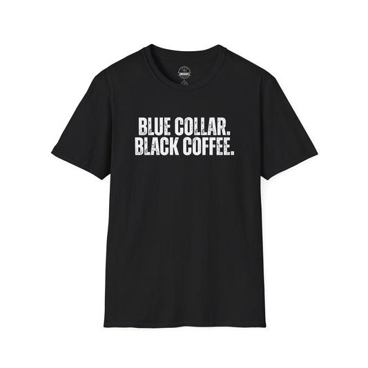 Blue Collar. Black Coffee. T-Shirt