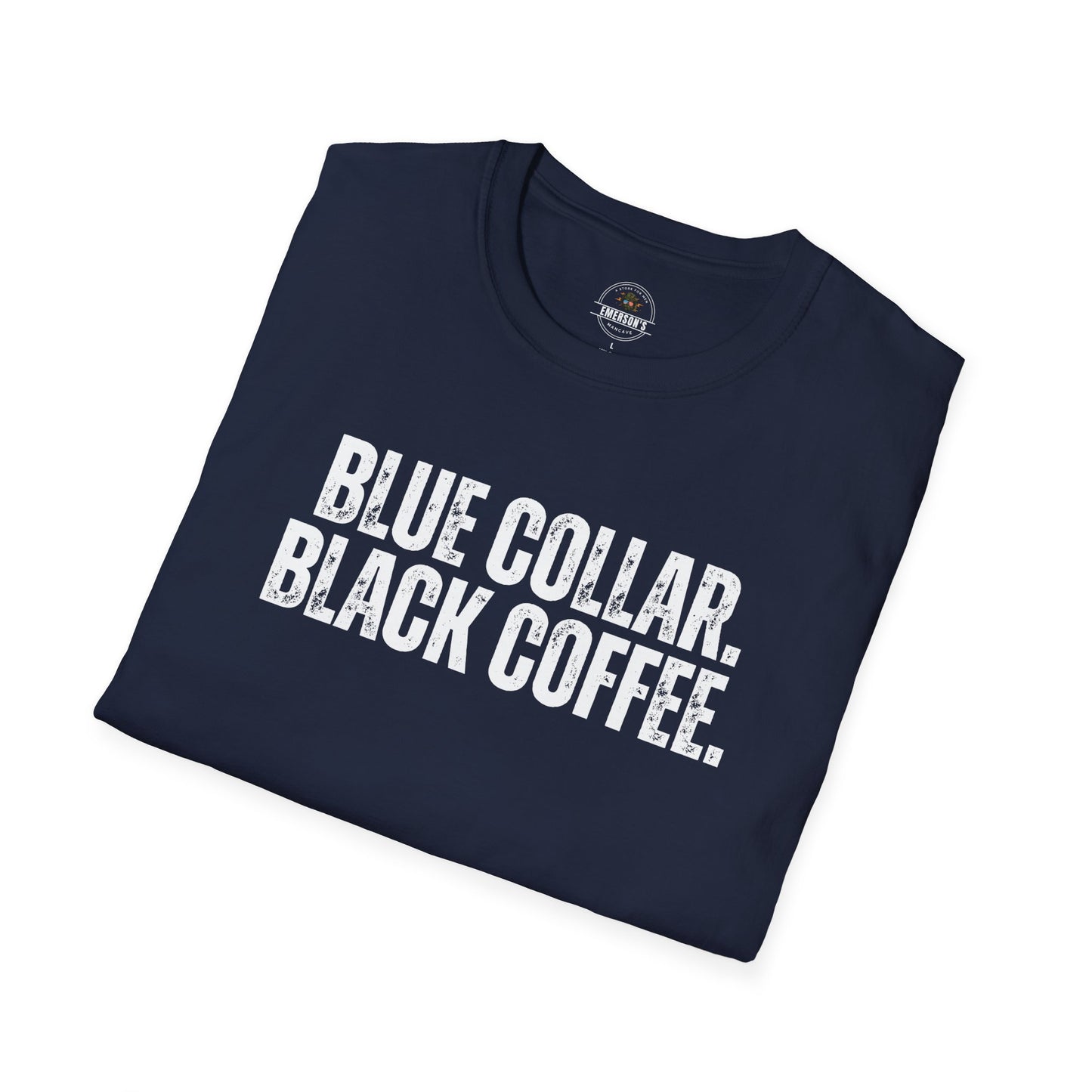 Blue Collar. Black Coffee. T-Shirt