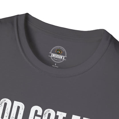 God Got Me T-Shirt
