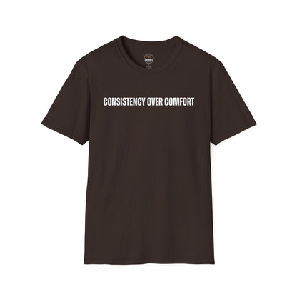 Consistency Over Comfort T-Shirt