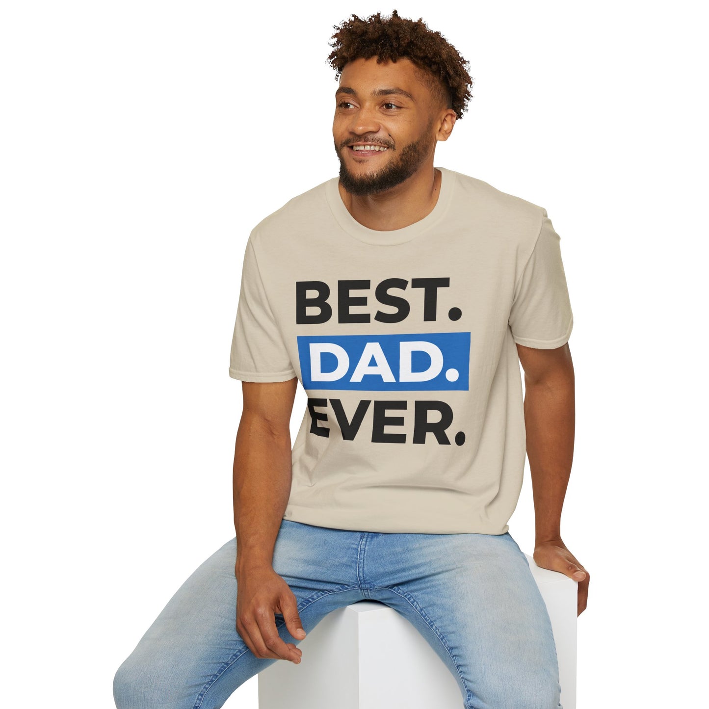 Best Dad Ever T-Shirt