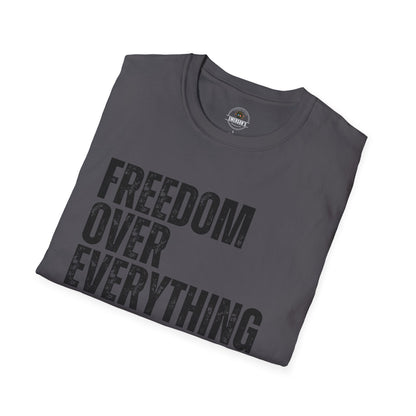 Freedom Over Everything Tee