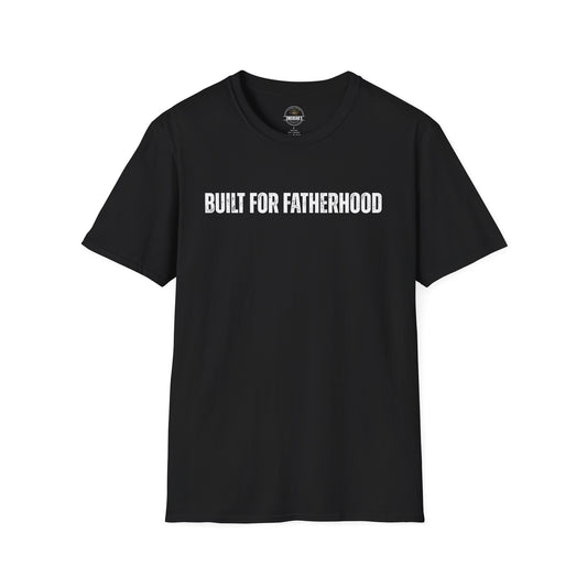 Built for Fatherhood Tee