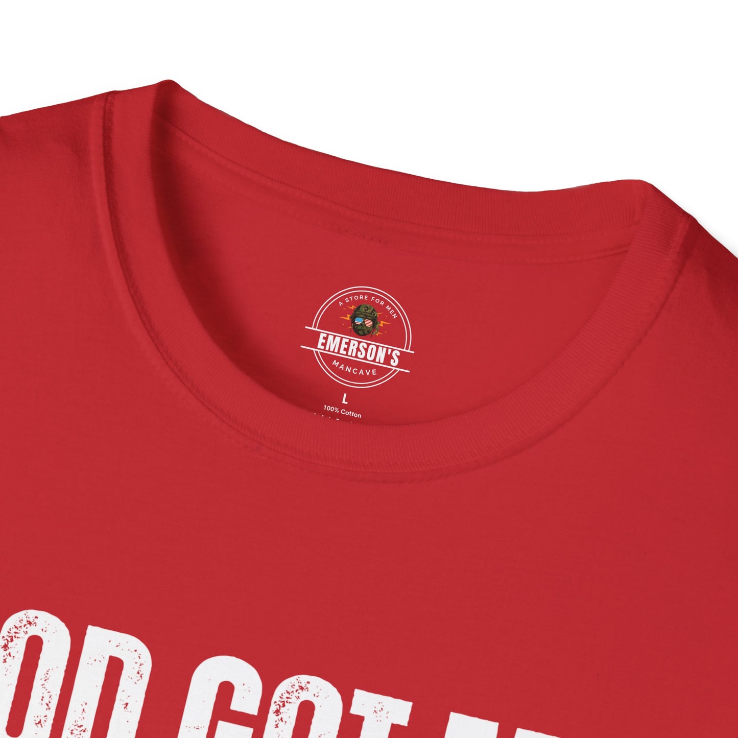 God Got Me T-Shirt