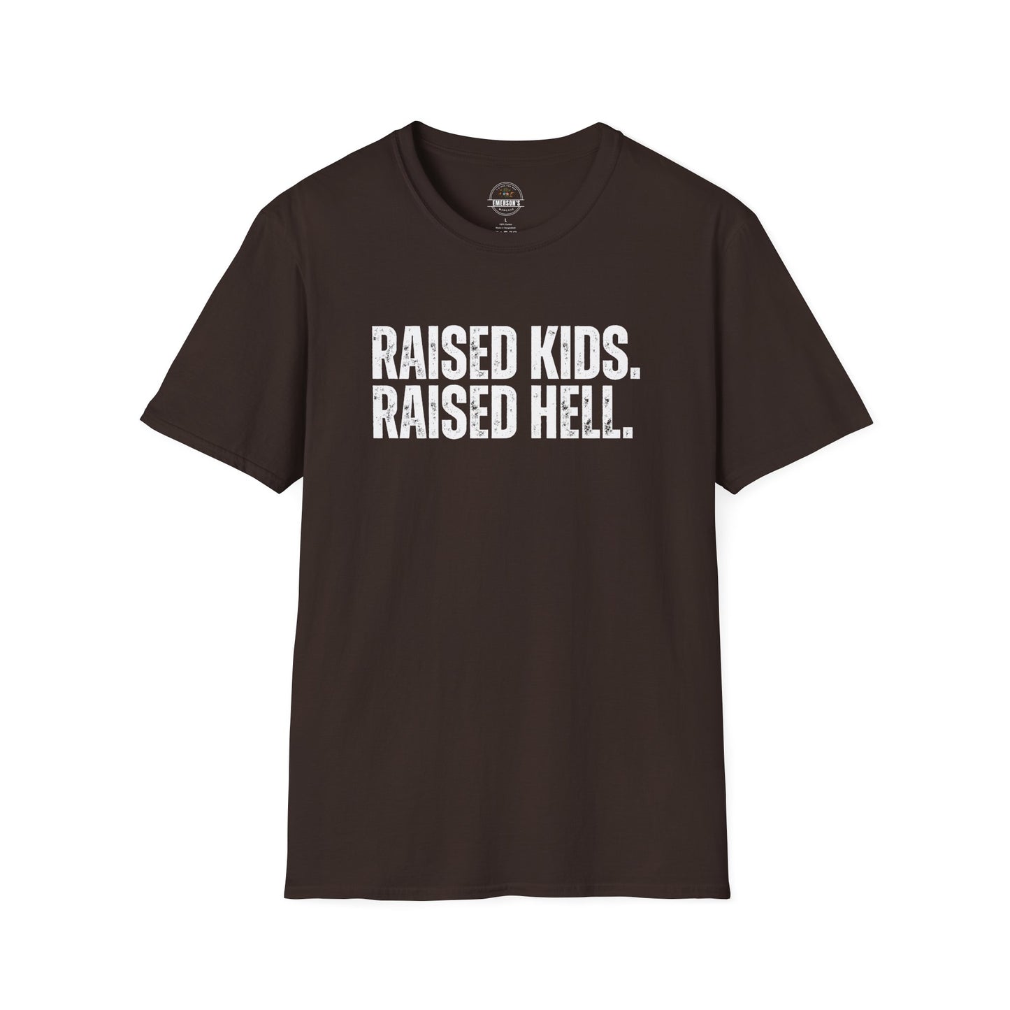 Raised Kids. Raised Hell. Tee