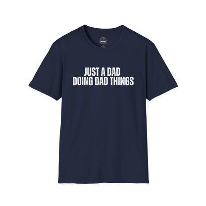 Just a Dad Doing Dad Things Tee
