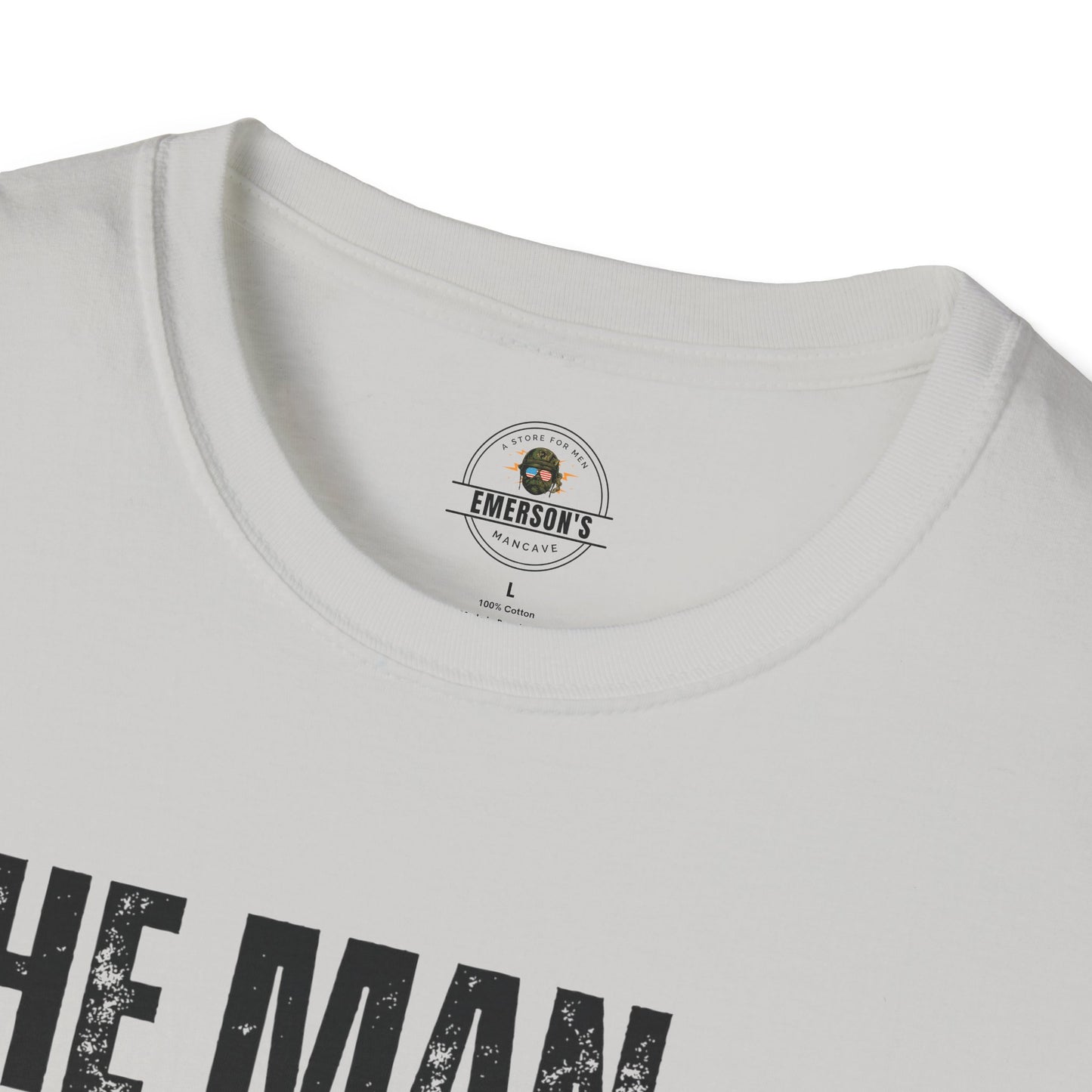 The Man. The Myth. The Legend. T-Shirt