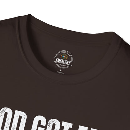 God Got Me T-Shirt