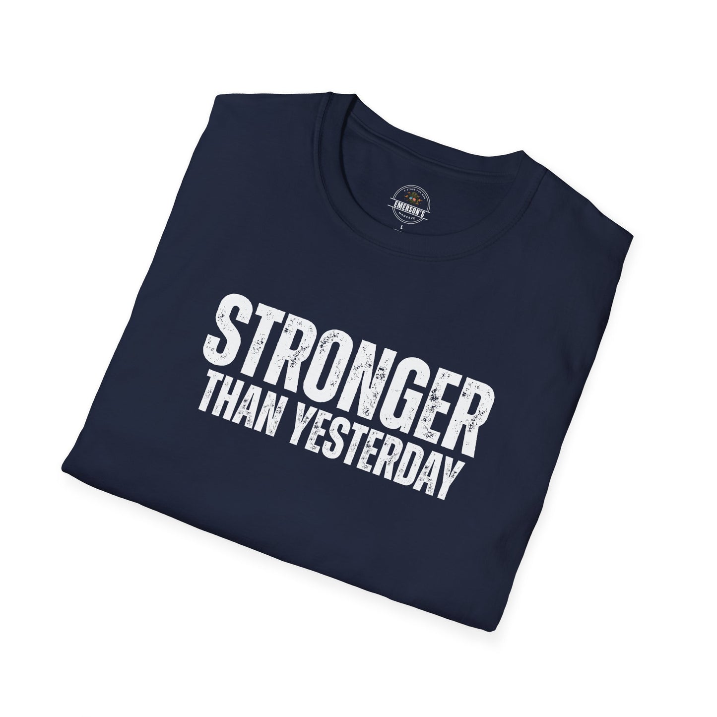 Stronger Than Yesterday Tee