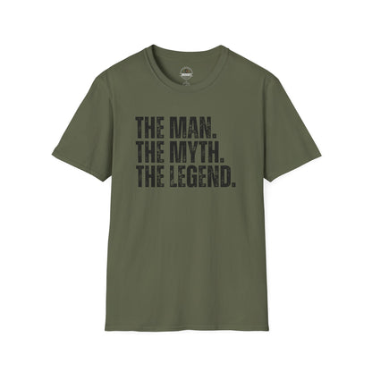 The Man. The Myth. The Legend. T-Shirt