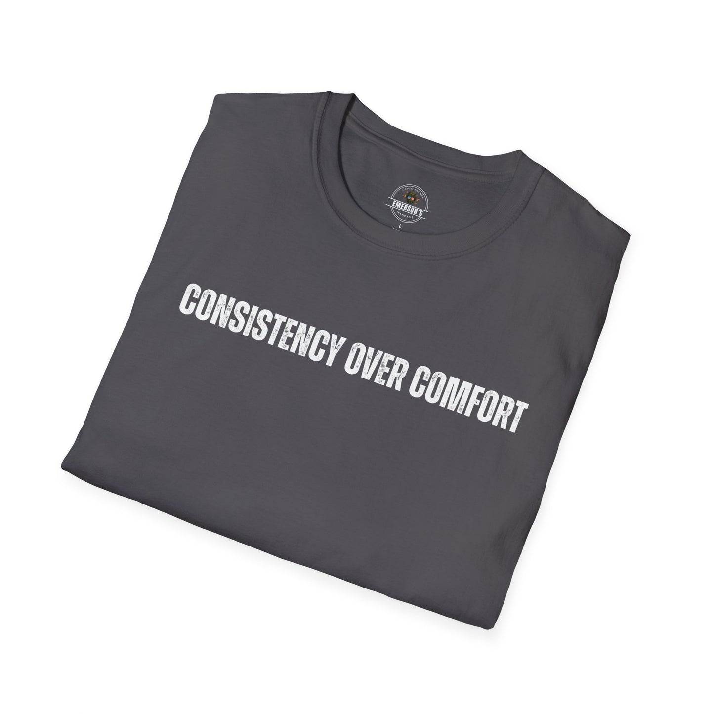 Consistency Over Comfort T-Shirt