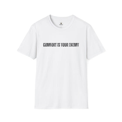 Comfort Is Your Enemy Tee