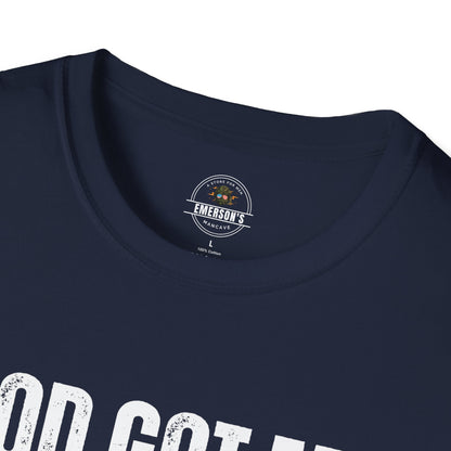 God Got Me T-Shirt