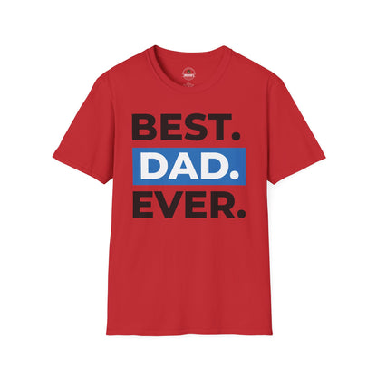 Best Dad Ever T-Shirt