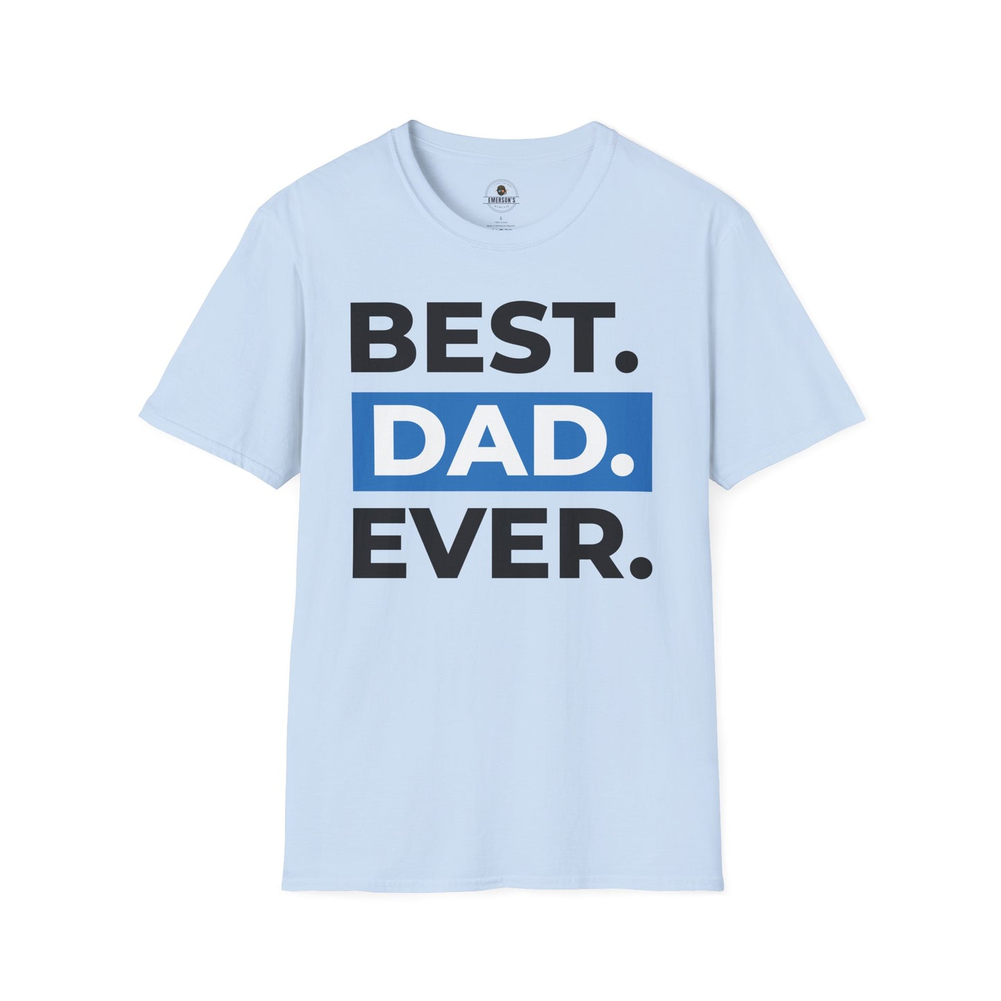 Best Dad Ever T-Shirt