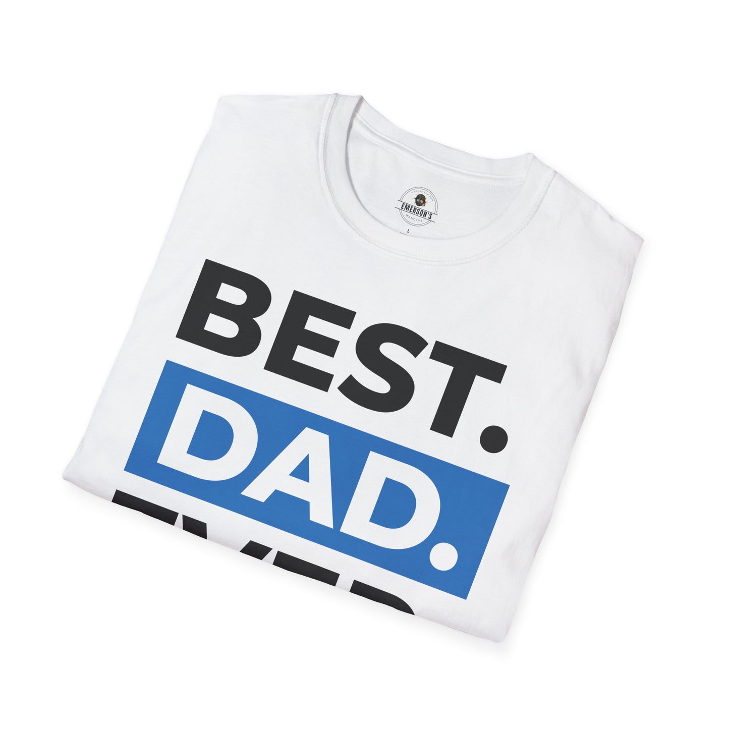 Best Dad Ever Tee