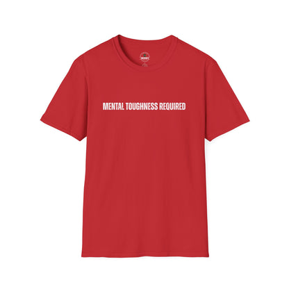 Mental Toughness Required Tee