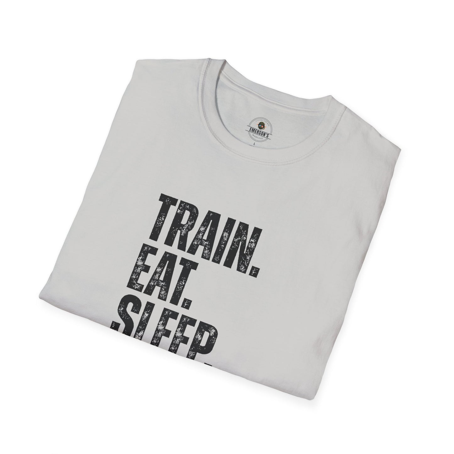 Train. Eat. Sleep. Repeat. T-Shirt