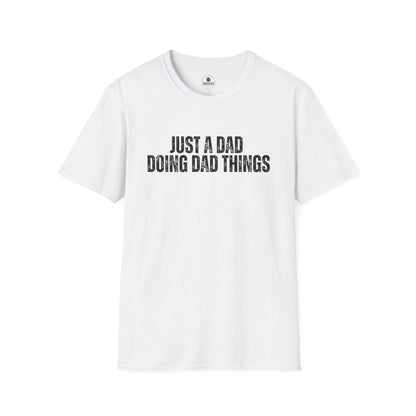 Just a Dad Doing Dad Things Tee