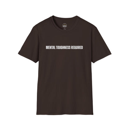 Mental Toughness Required Tee