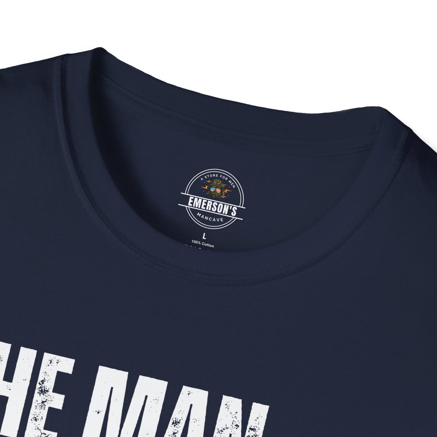 The Man. The Myth. The Legend. T-Shirt
