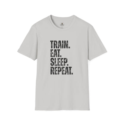 Train. Eat. Sleep. Repeat. T-Shirt