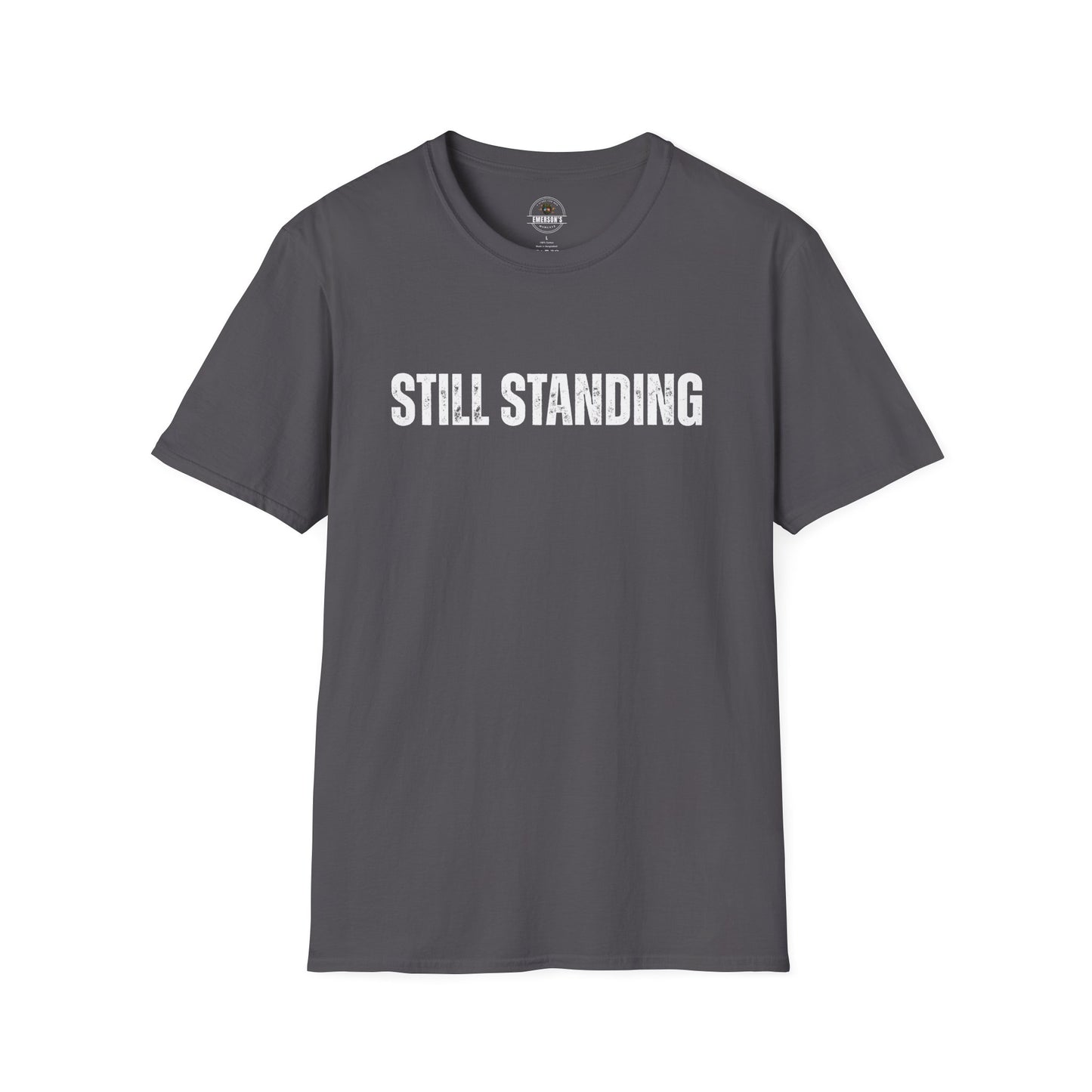Still Standing - Motivational Tee