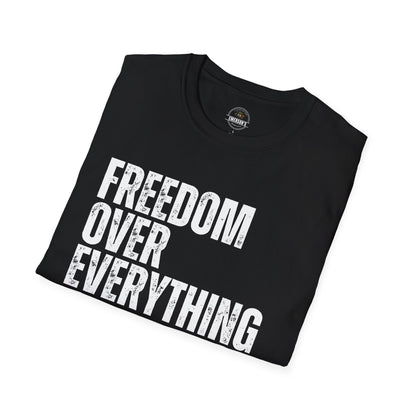 Freedom Over Everything Tee